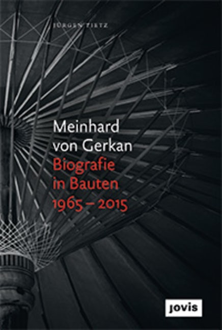 Book cover image for Meinhard von Gerkan – Biografie in Bauten 1965–2015 ISBN: 9783868593730
